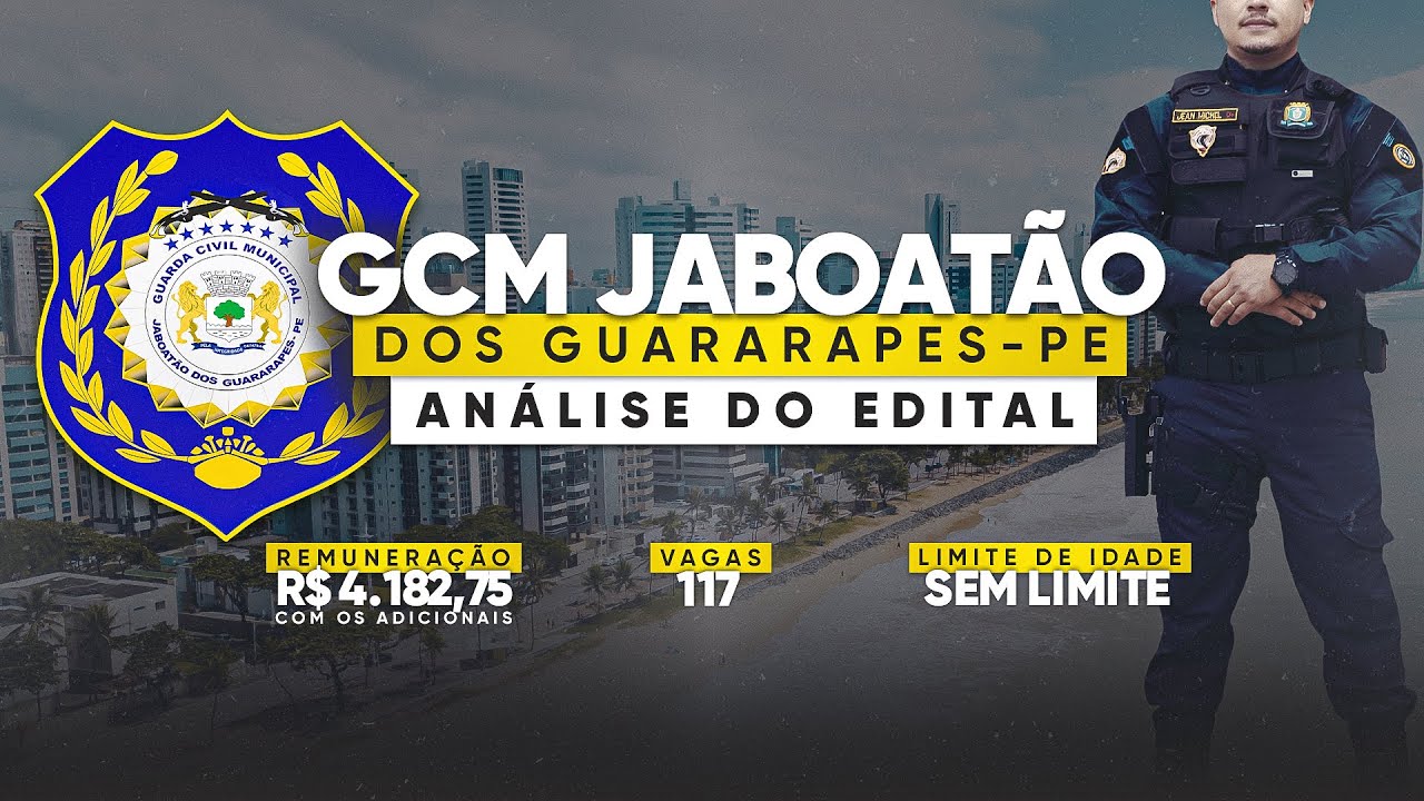 GUARDA MUNICIPAL GCM JABOATÃO DOS GUARARAPES-PE | ANÁLISE DO EDITAL