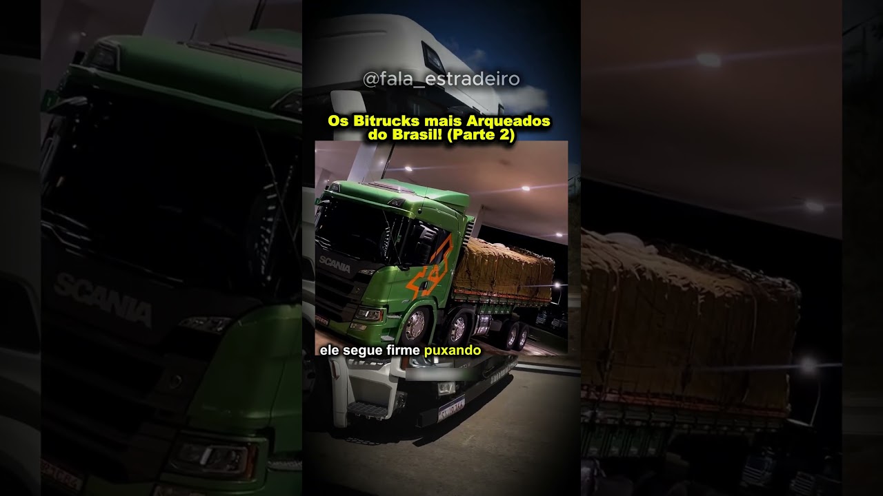 Os Bitrucks mais Arqueados do Brasil! (Parte 2) 🚛🔥