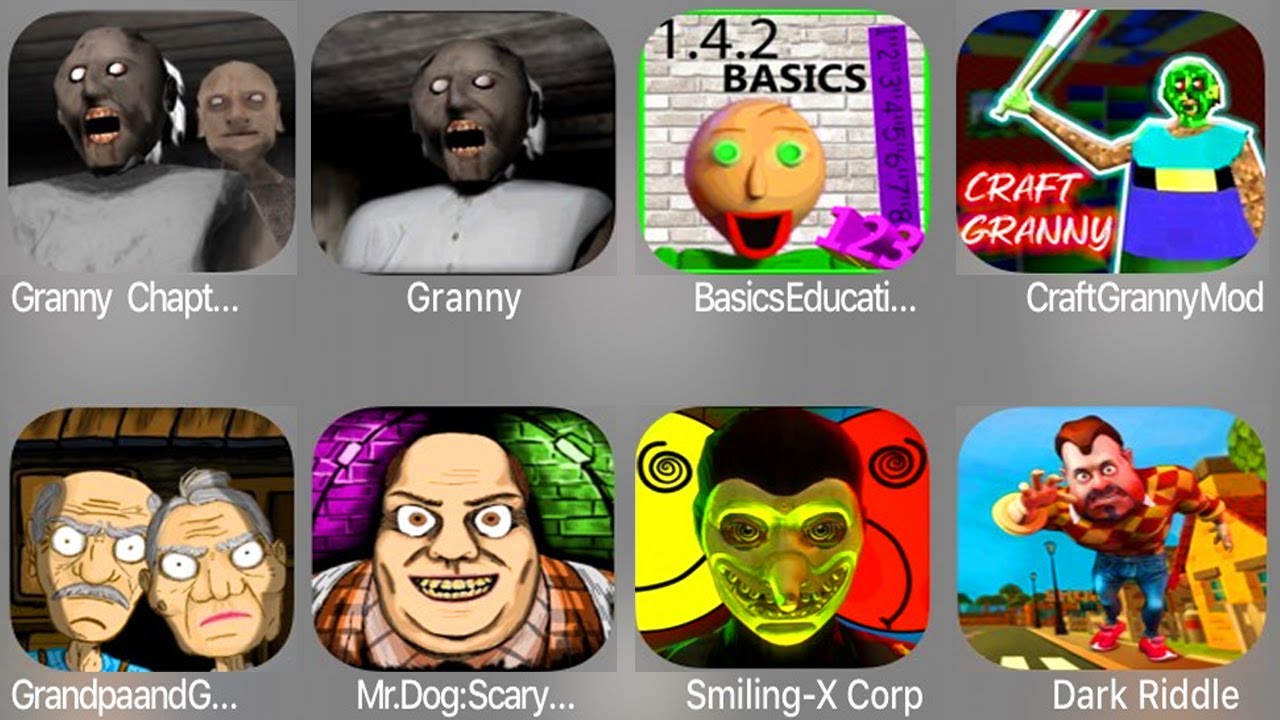 Granny Chapter two,Granny,Basics Education,Craft Granny,Grandpa,MR.Dog,Smiling-X Corp,Dark Riddle
