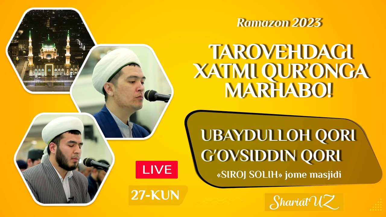 Таровеҳ 2023  | «Сирож солиҳ» жомe масжиди | 27-кун