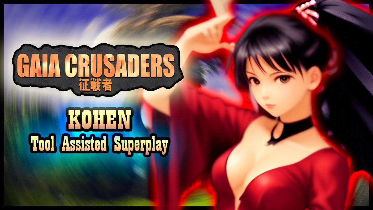 【TAS】GAIA CRUSADERS (ARCADE \ 1999) - KOHEN