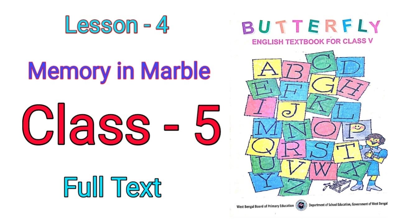 Class -5 I English I Memory in Marble I Full Text