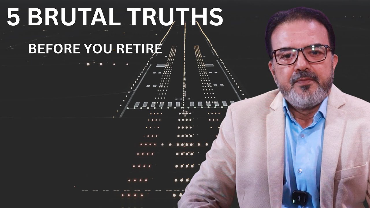 5 Brutal Truths You Must Know Before Retirement
