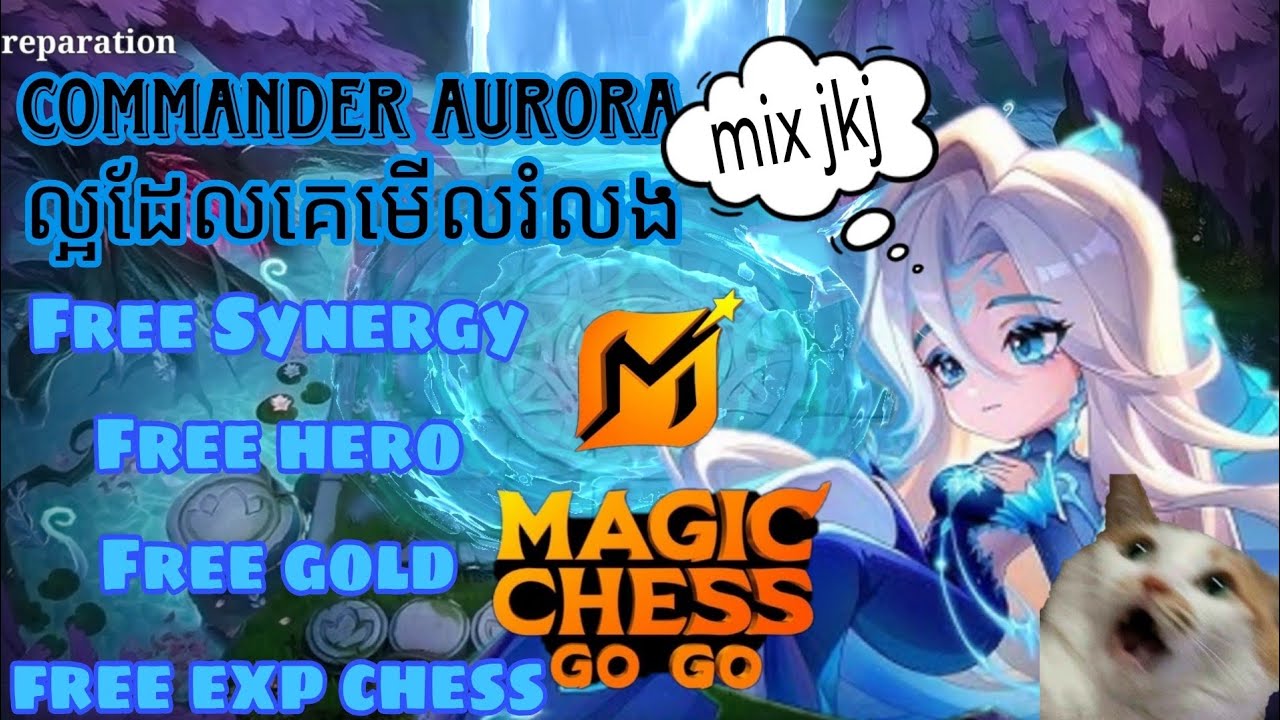 របៀបលេងCommanderAuroraដែរជាCommanderហនិភ័យ | Commander Aurora Season2 Tips #magicchessgogo