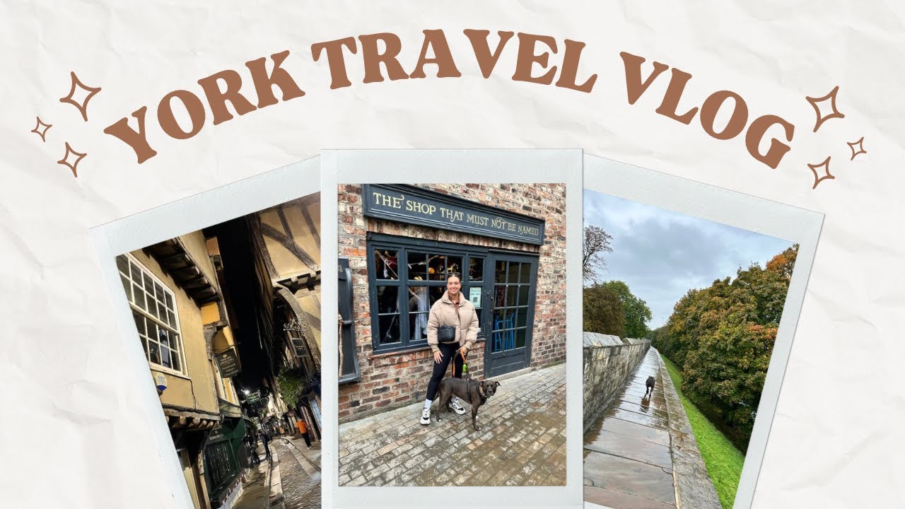 YORK TRAVEL VLOG ~ A weekend break, the SHAMBLES, what we ate & what we did