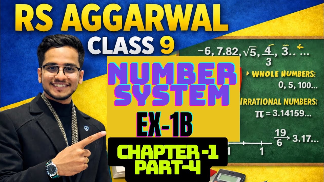 1B  Complete Solution Lecture -4 Rs Aggarwal Number system Class 9th Math | Jeetu bhaiya |