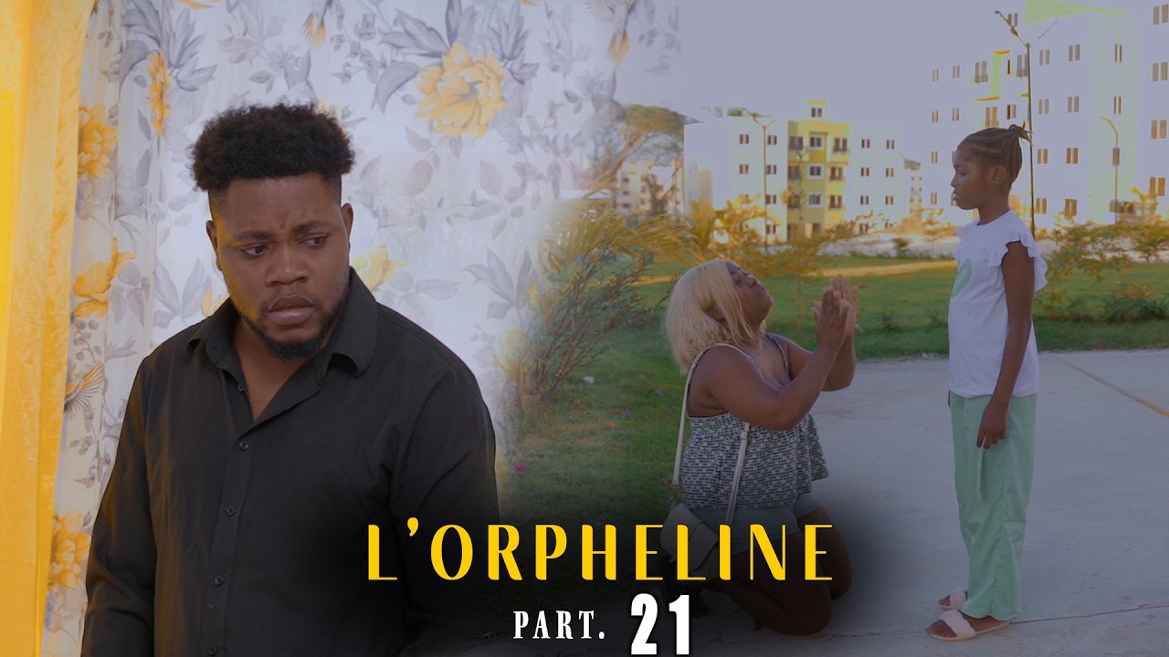 L'ORPHELINE - Full Movie #21 / Tasanble Kiterès mete Fabiola Deyò