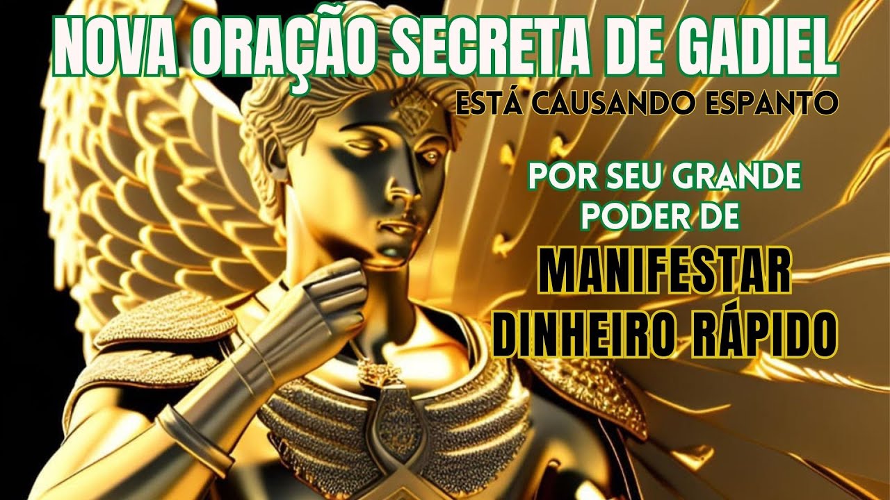 ESSA ORAÇÃO NOVA DO ANJO GADIEL ESTÁ CAUSANDO ESPANTO POR SEU GRANDE PODER DE MANIFESTAR DINHEIRO