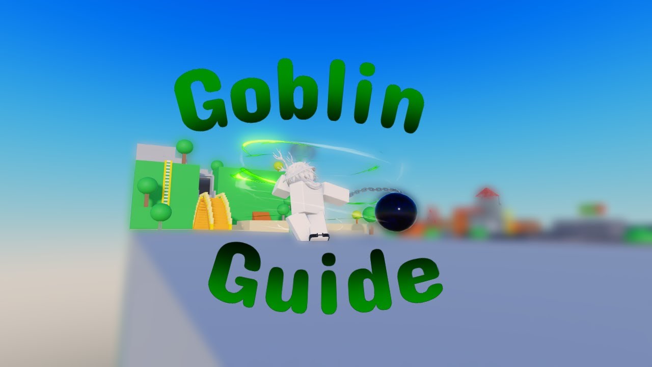 Goblin Guide | Project Smash