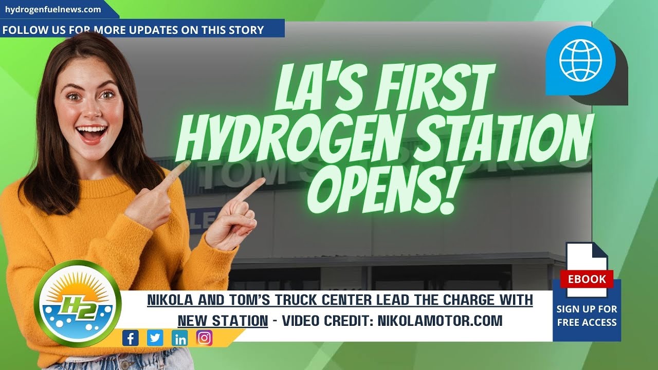 Hydrogen News:  LA Welcomes New Refueling Station!