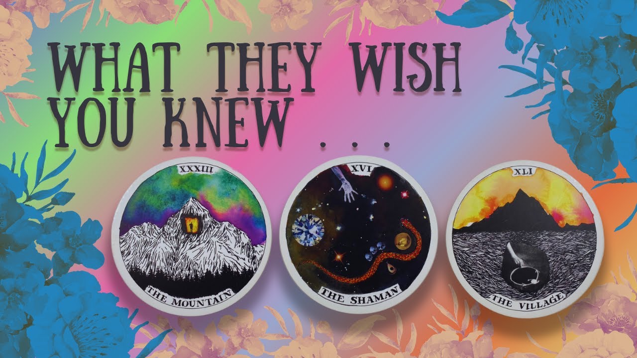 What They Wish You Knew . . .