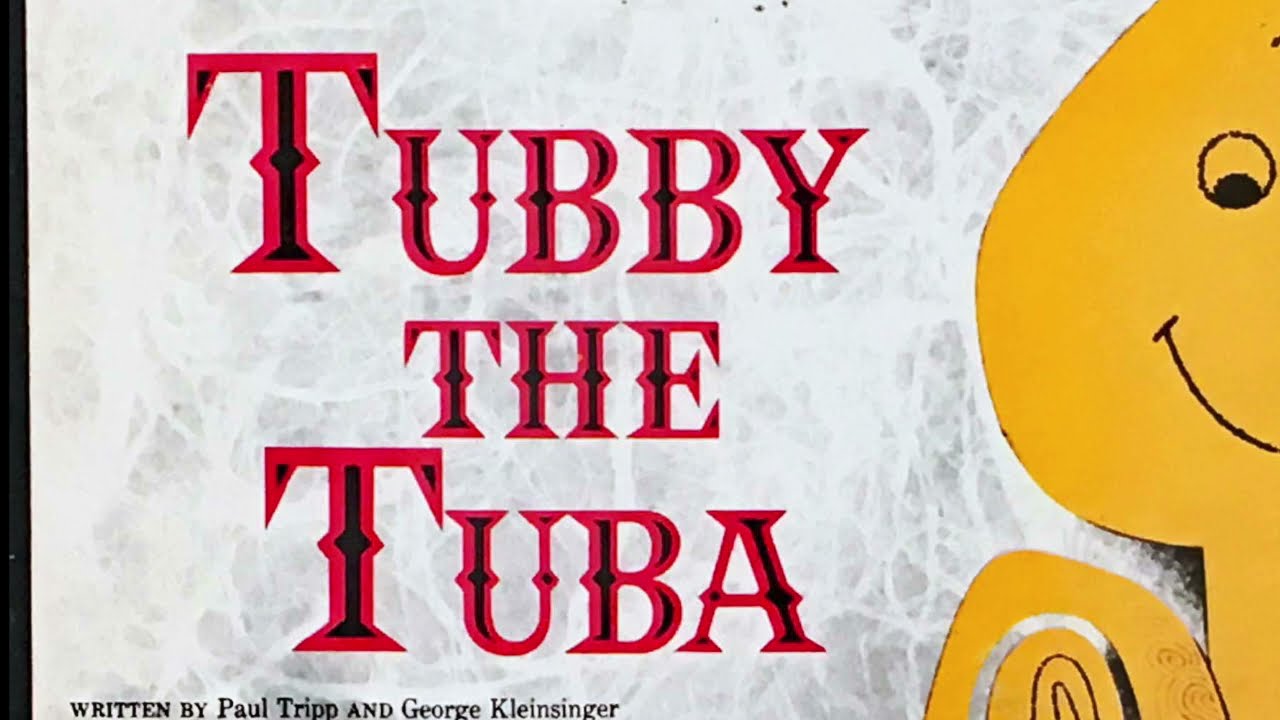 TUBBY THE TUBA Written and Told by PAUL TRIPP Golden Records