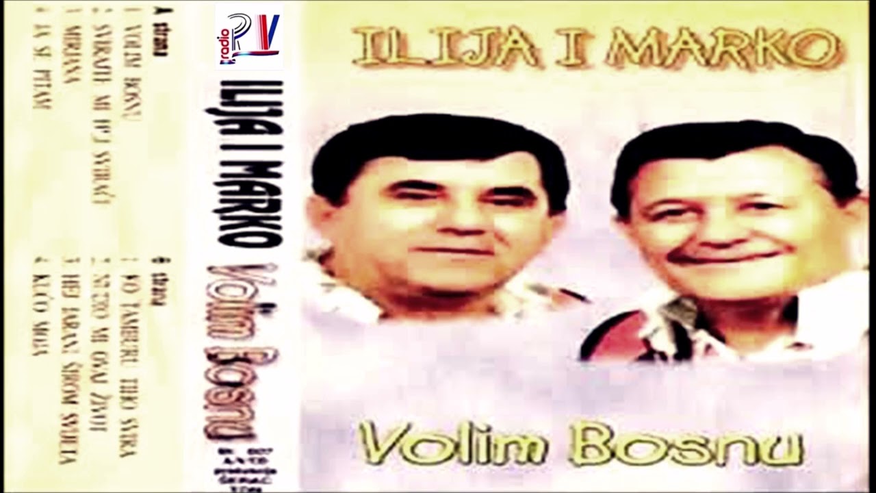 Ilija i Marko Begic & Album - Volim Bosnu  (Audio)