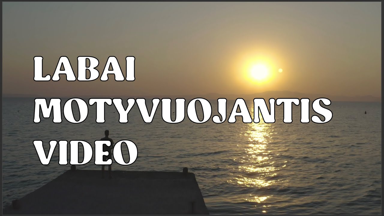 Labai motyvuojantis video