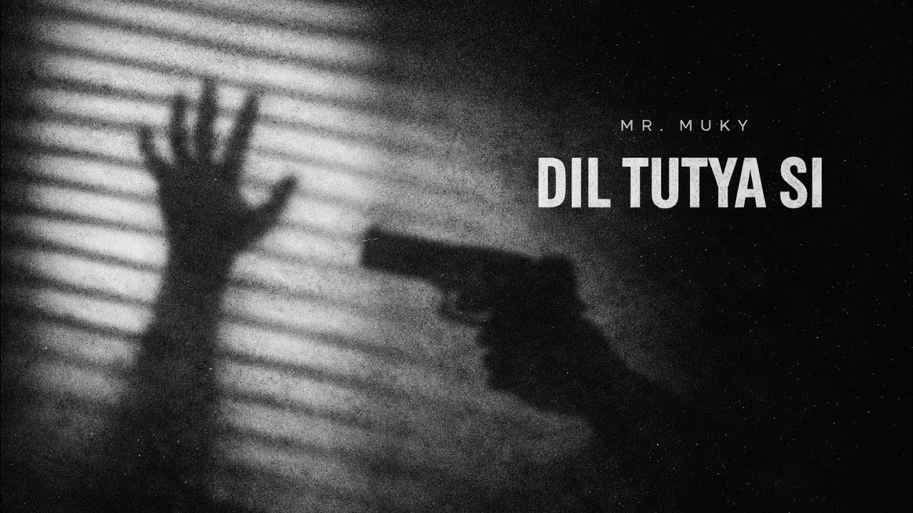 DIL TUTYA SI.  || Muky Music