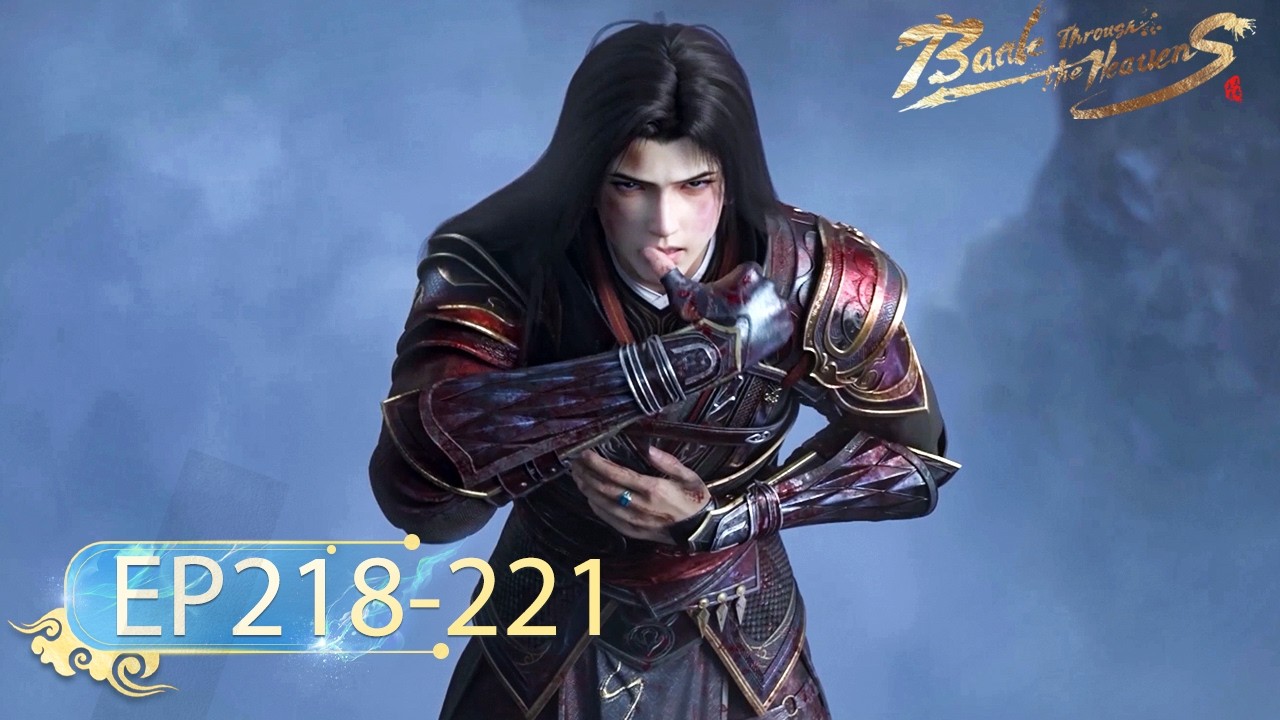 🌟ENG SUB | Battle Through the Heavens EP218-221 One-Hour Version | Yuewen Animation
