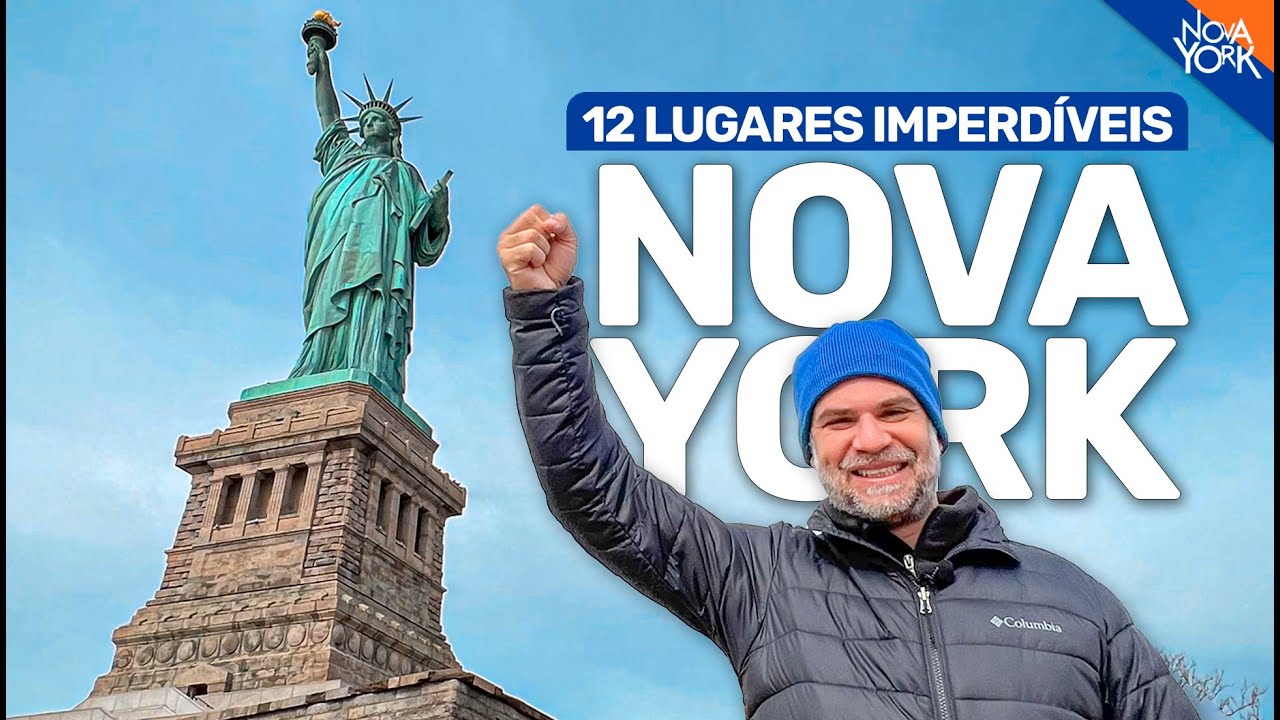 12 Lugares em Nova York para conhecer na primeira viagem