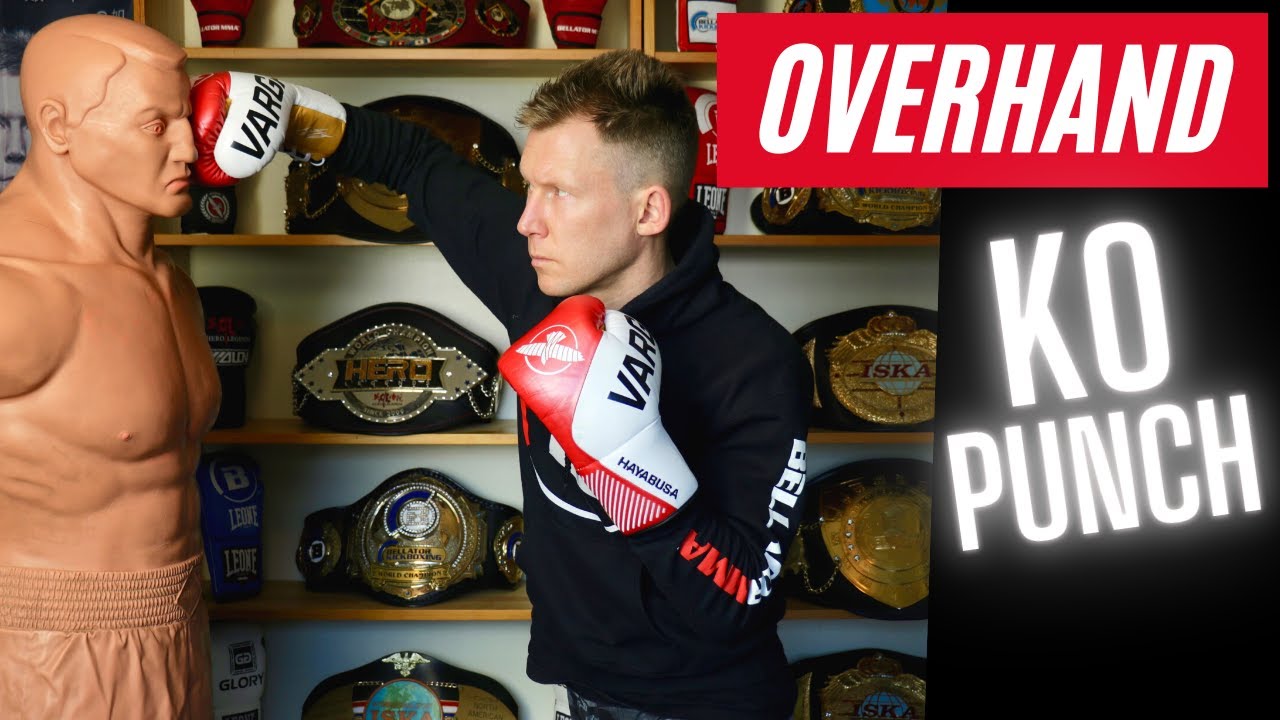How To Throw, Setup & Land The Overhand Punch 💣 💥