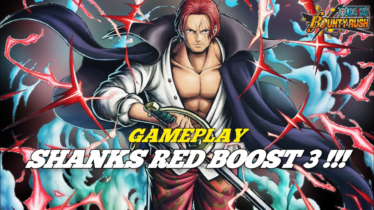 SHANKS RED BOOST 3 GAMEPLAY !!! | L'ENNEMI ULTIME DES ÉLÉMENTS BLEUS !!! | ONE PIECE BOUNTY RUSH