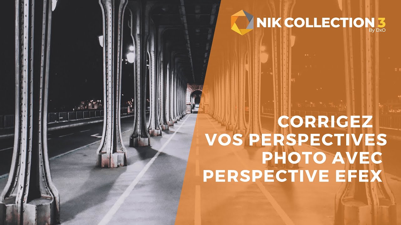 Corrigez vos perspectives photo avec Perspective Efex / Nik Collection 3 Francais