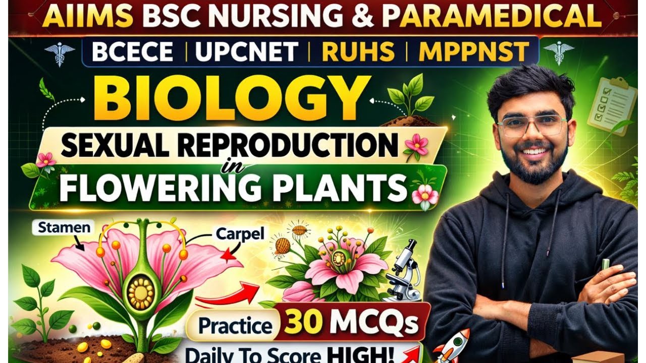 Sexual Reproduction in Flowering Plants( 02  )| 30 MCQs Challenge 🔥 | BCECE||AIIMS||UPCNET||RUHS|