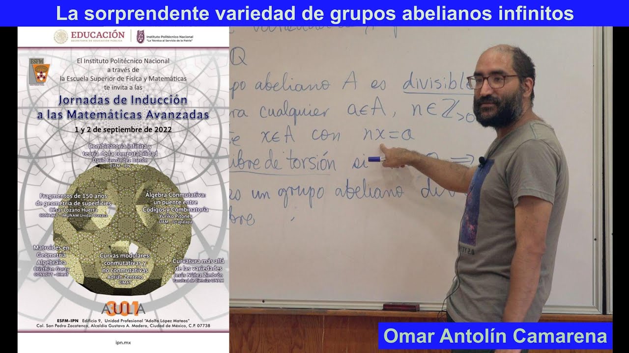 La sorprendente variedad de grupos abelianos infinitos (Omar Antolín Camarena (Imate - UNAM CDMX))