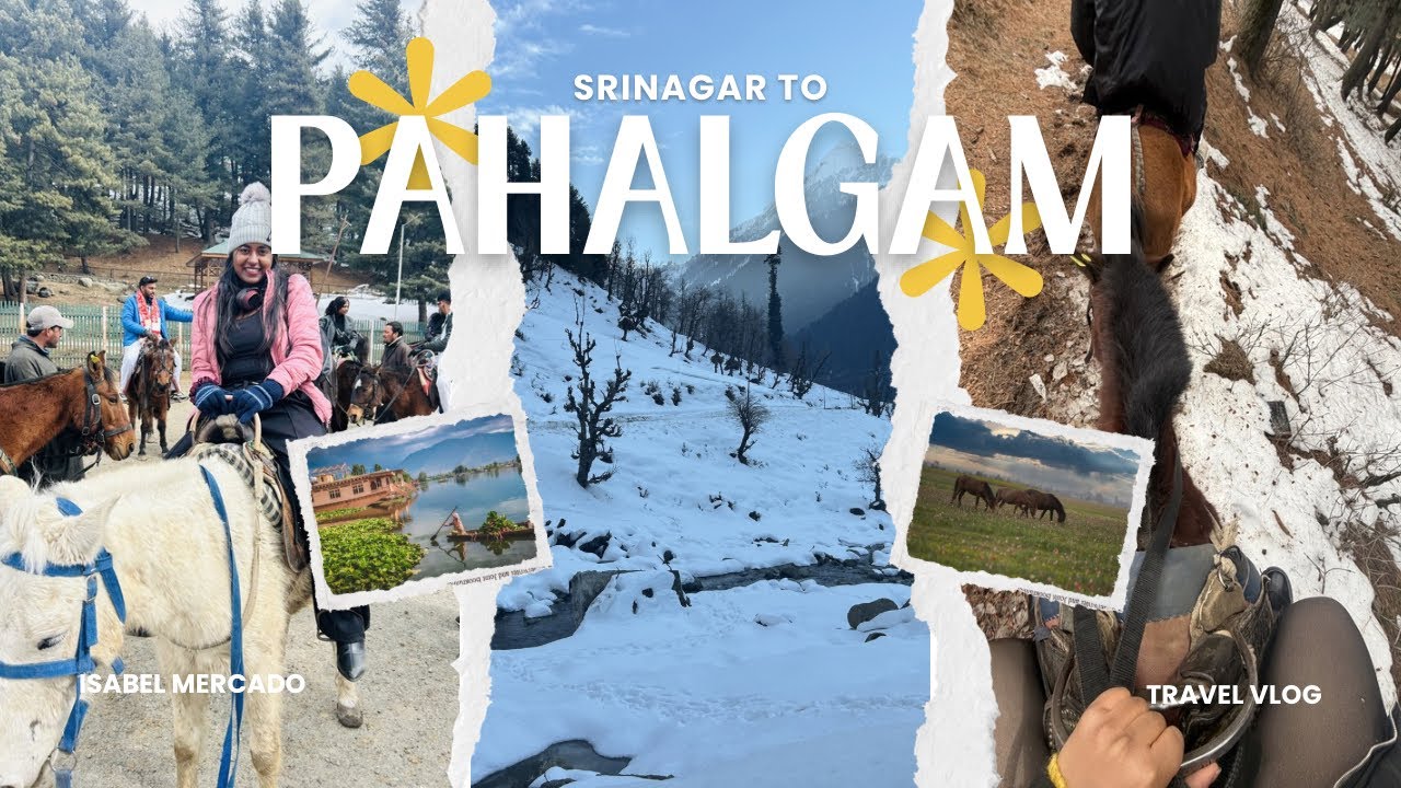 KASHMIR SERIES - SRINAGAR TO PAHALGAM🏔️❄️ “Heaven in Heaven” #kashmir #travel #vlog #snow #pahalgam