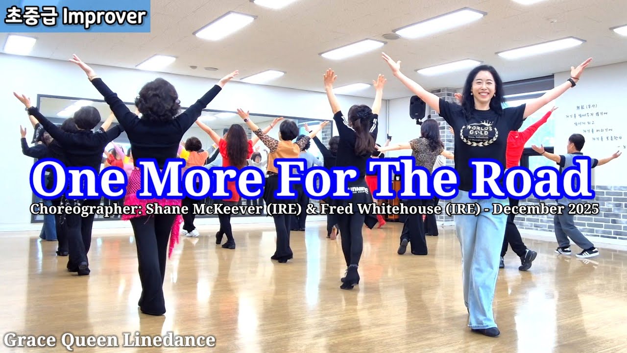One More For The Road/Improver    Choreographer: Shane McKeever (IRE) & Fred Whitehouse (IRE)