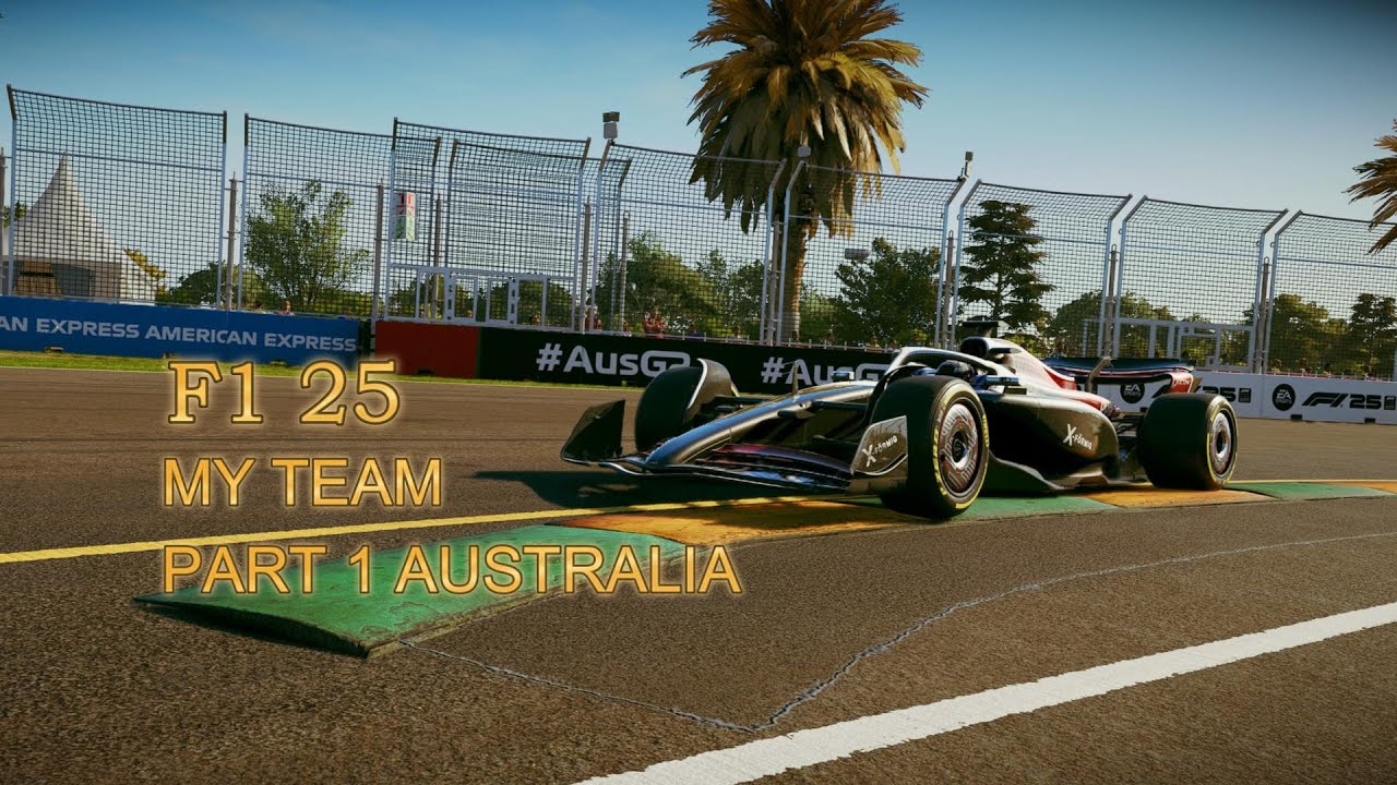F1 25 My Team Part 1 Australia