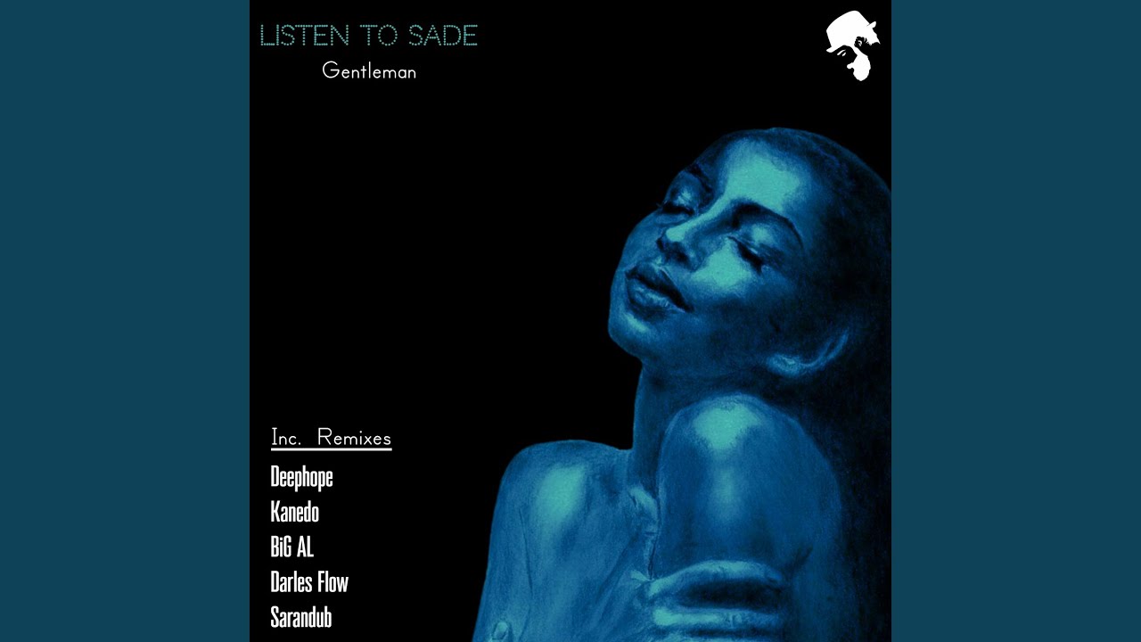 Listen to Sade (BiG AL Remix)