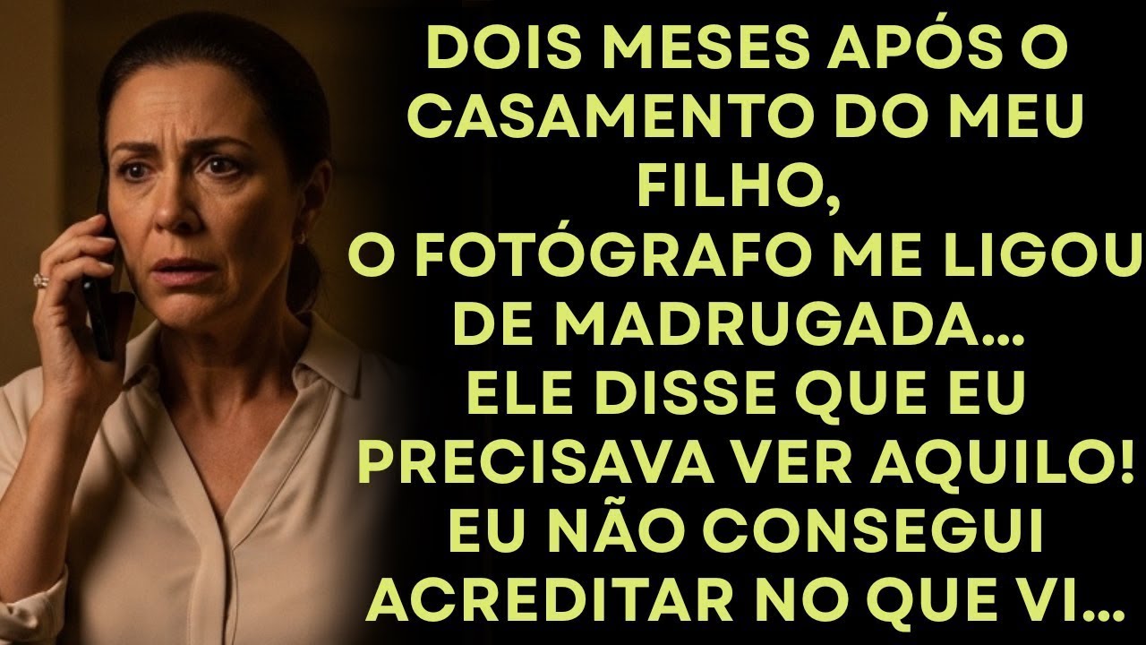 Dois Meses Após o Casamento do Meu Filho, o Fotógrafo Ligou   A Senhora Precisa Ver Isto