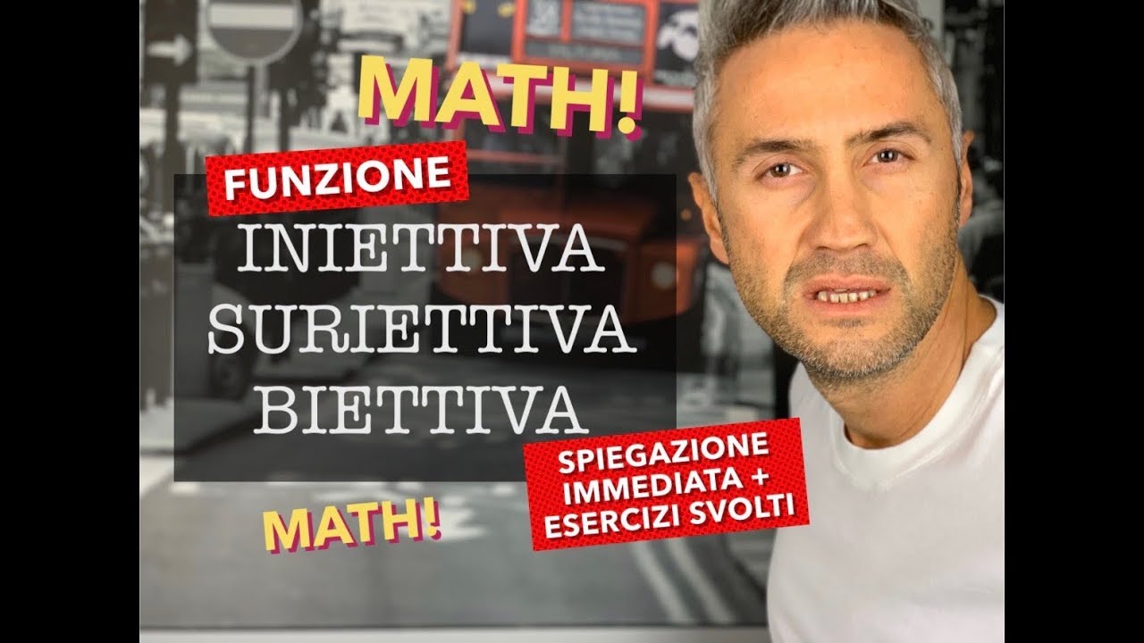 funzioni INIETTIVE SURIETTIVE E BIIETTIVE, funciones inyectivas sobreyectivas y biyectivas￼￼