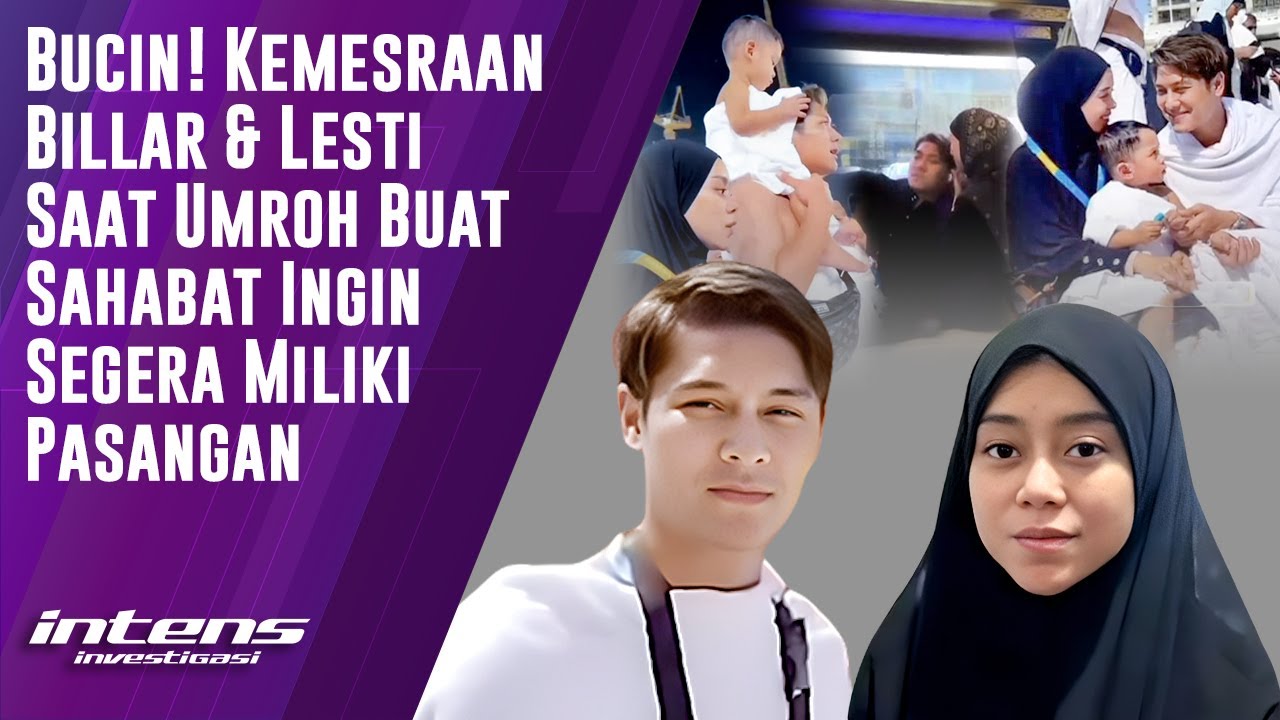 Momen Billar & Lesti Di Tanah Suci Bagaikan Bulan Madu | Intens Investigasi | Eps 3335