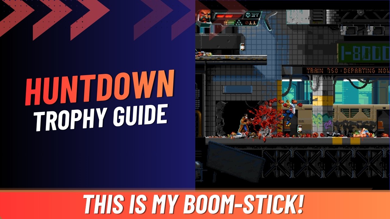 HUNTDOWN - THIS IS MY BOOM-STICK! Trophy / Achievement Guide