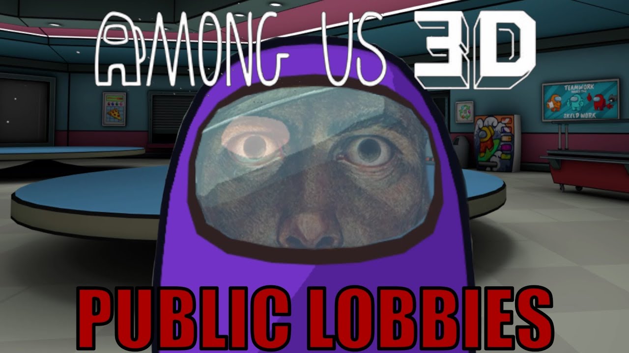 Among Us 3D public lobbies are INSANITY...(feat @YungMarinara @IgnitedPea )