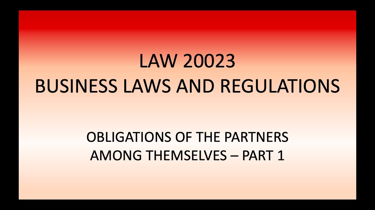 LAW20023 - Obligations of the Partners Among Themselves, Part 1