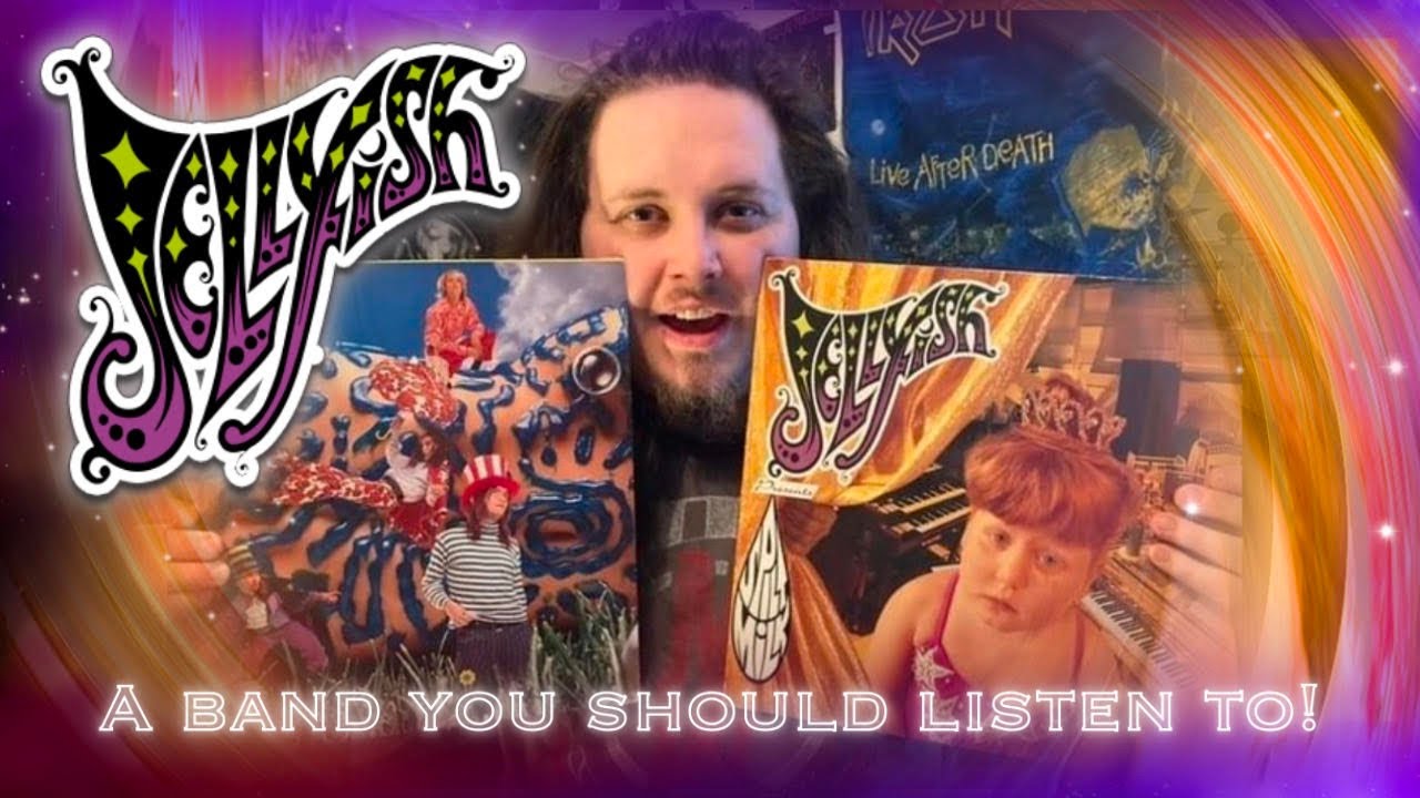 Jellyfish: A Band You Should Listen To!