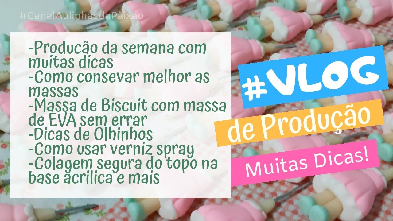 VLOG de produção Muitas muitas dicas!
