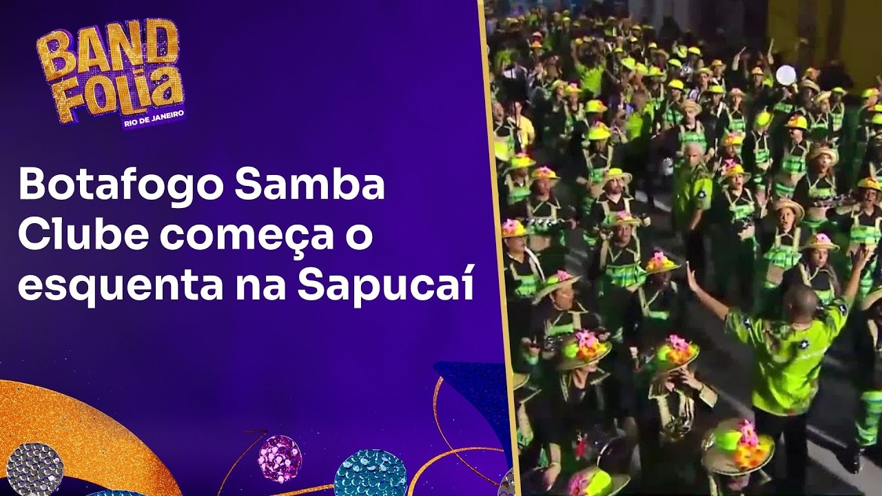 Botafogo Samba Clube começa o esquenta na Sapucaí | Band Folia