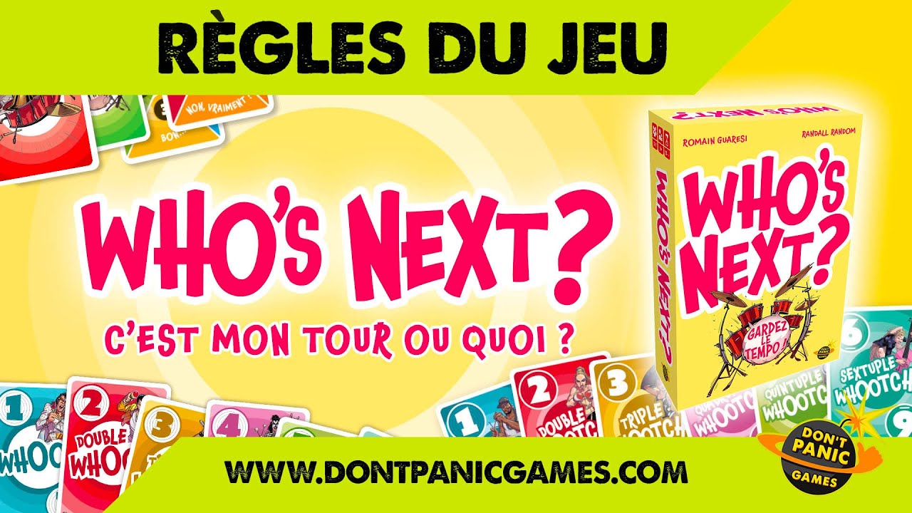 [Règles du jeu] Who's Next ? C'est mon tour ou quoi ?