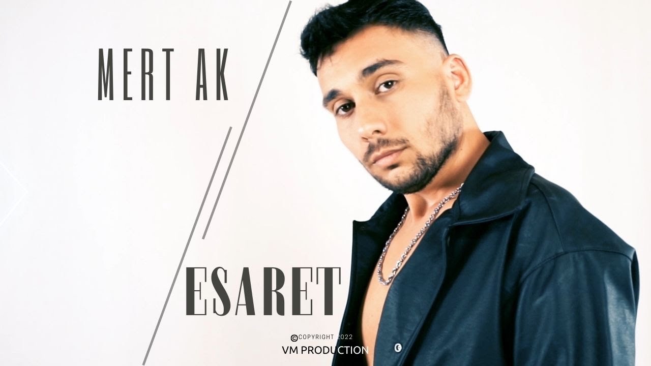 Mert AK - Esaret