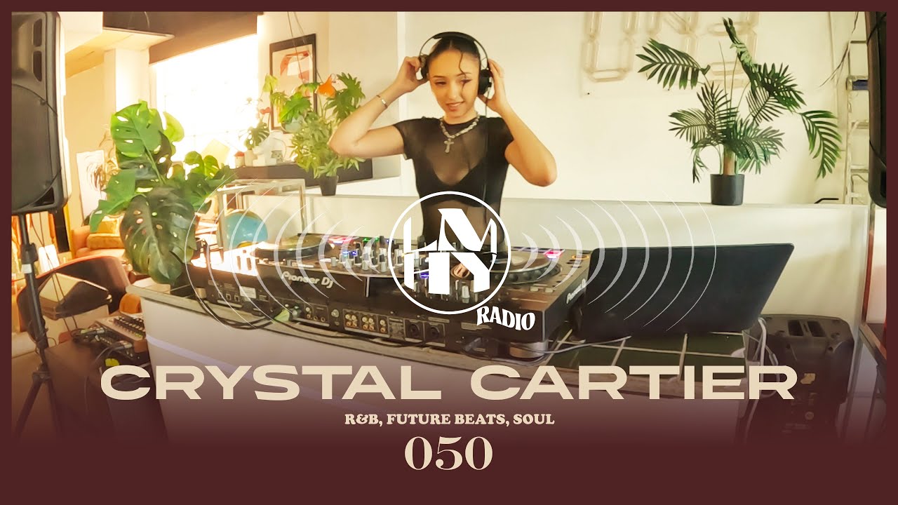 LMHY Radio #050 | Crystal Cartier (R&B, Future Beats, Soul)