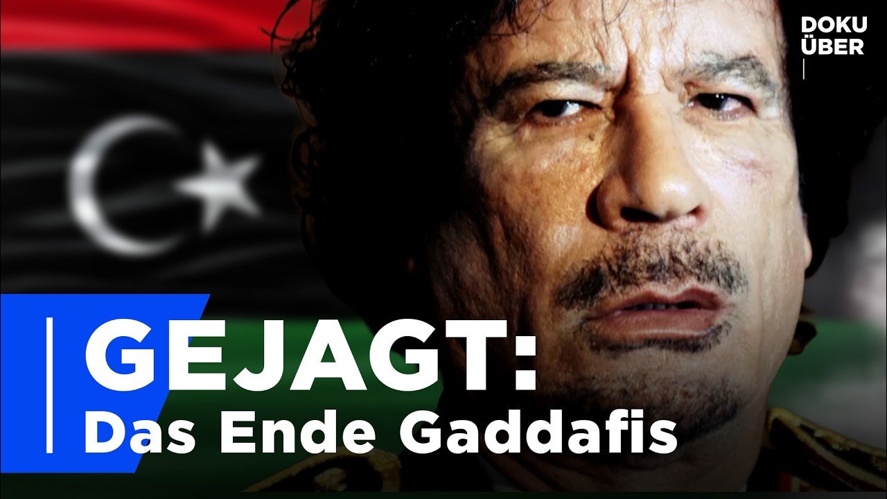 Gaddafi: Warum endete der m&auml;chtigste Mann Libyens in einem Abwasserrohr? | Ganze Doku