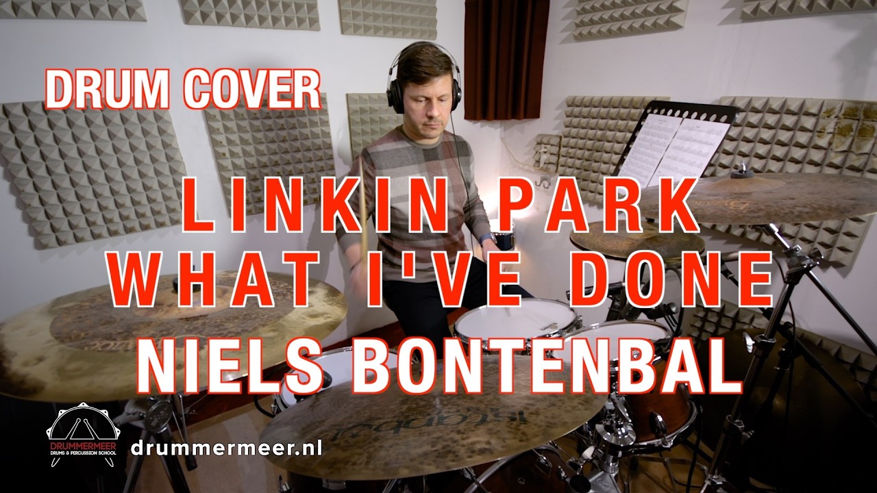 Linkin Park - What I've Done - Drum Cover - Drummer: Niels Bontenbal