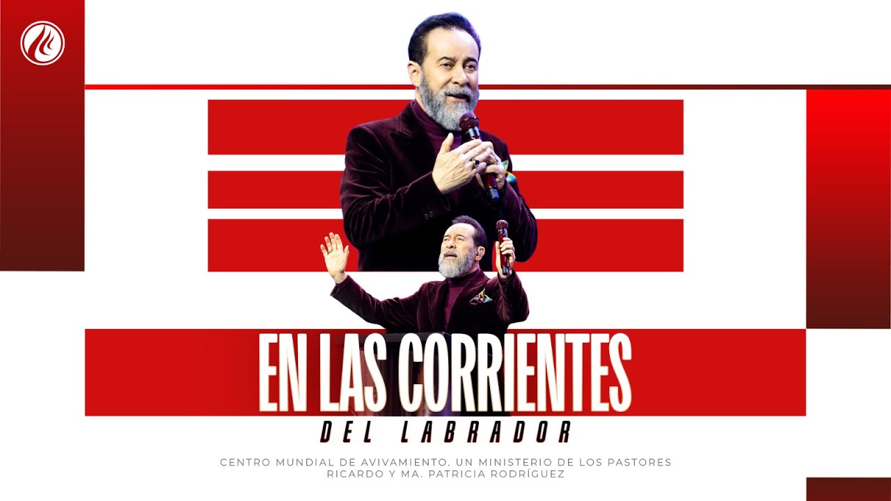 En las corrientes del Labrador | Pastor Ricardo Rodríguez | Prédicas Cristianas