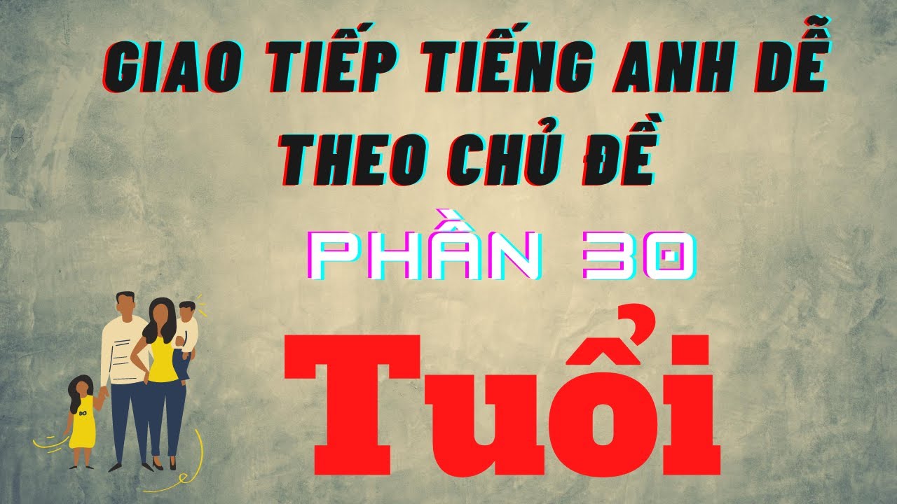 Mở mắt ra đã thuộc ngay 15 từ và câu giao tiếp siêu dễ cho người bắt đầu