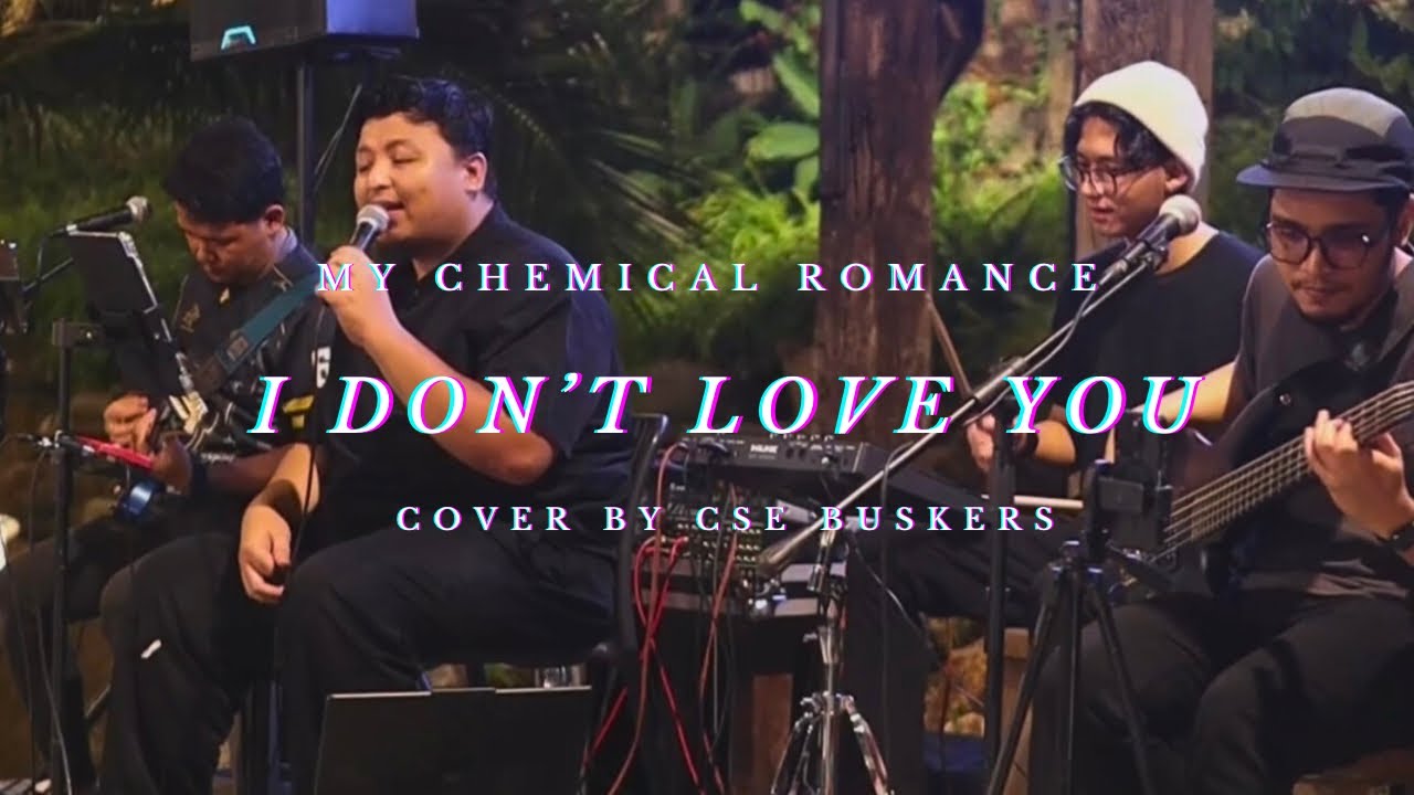My Chemical Romance - I Don’t Love You Cover by CSE Buskers