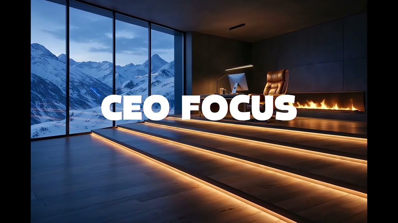 CEO Focus Music Deep Work Ambient Productivity 1 Hour
