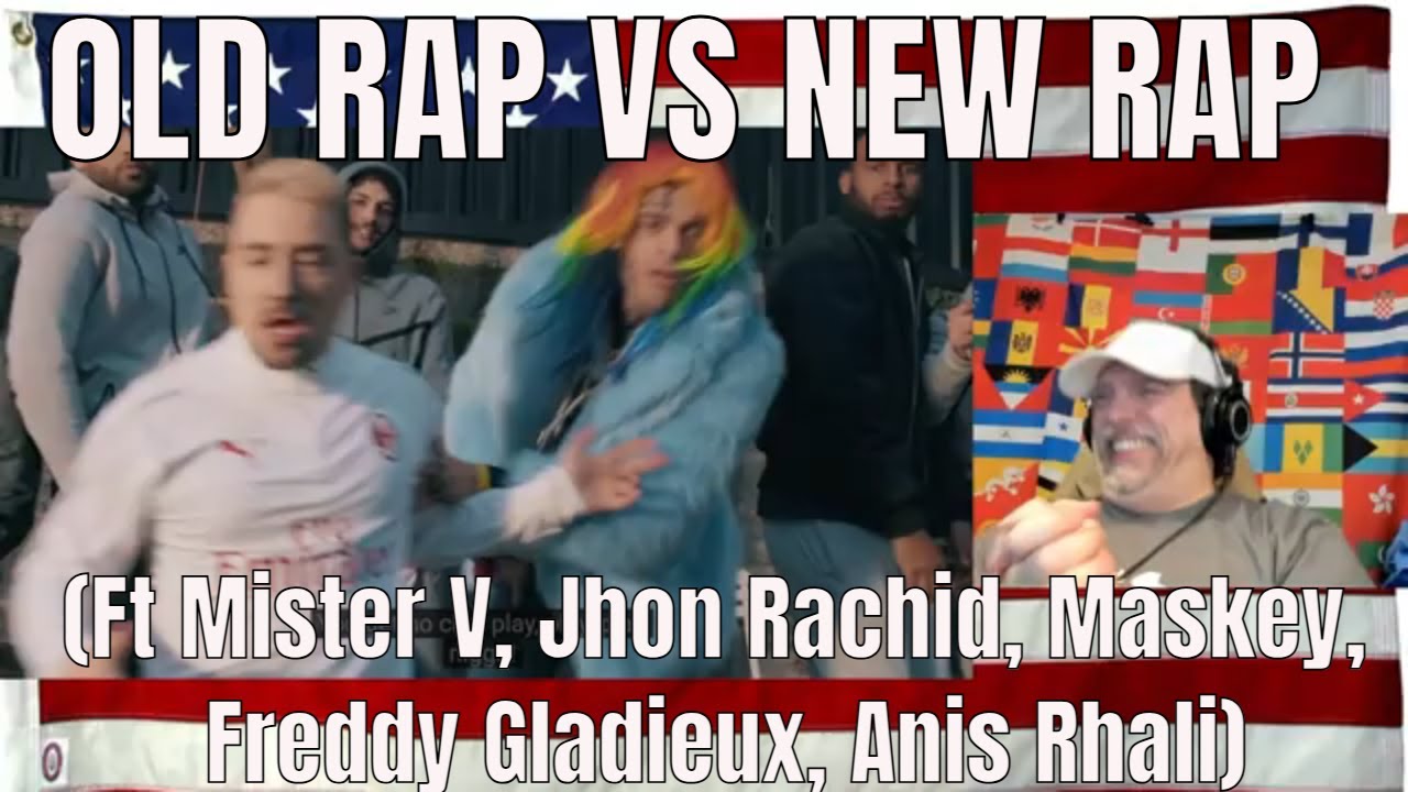 OLD RAP VS NEW RAP (Ft Mister V, Jhon Rachid, Maskey, Freddy Gladieux, Anis Rhali) - REACTION