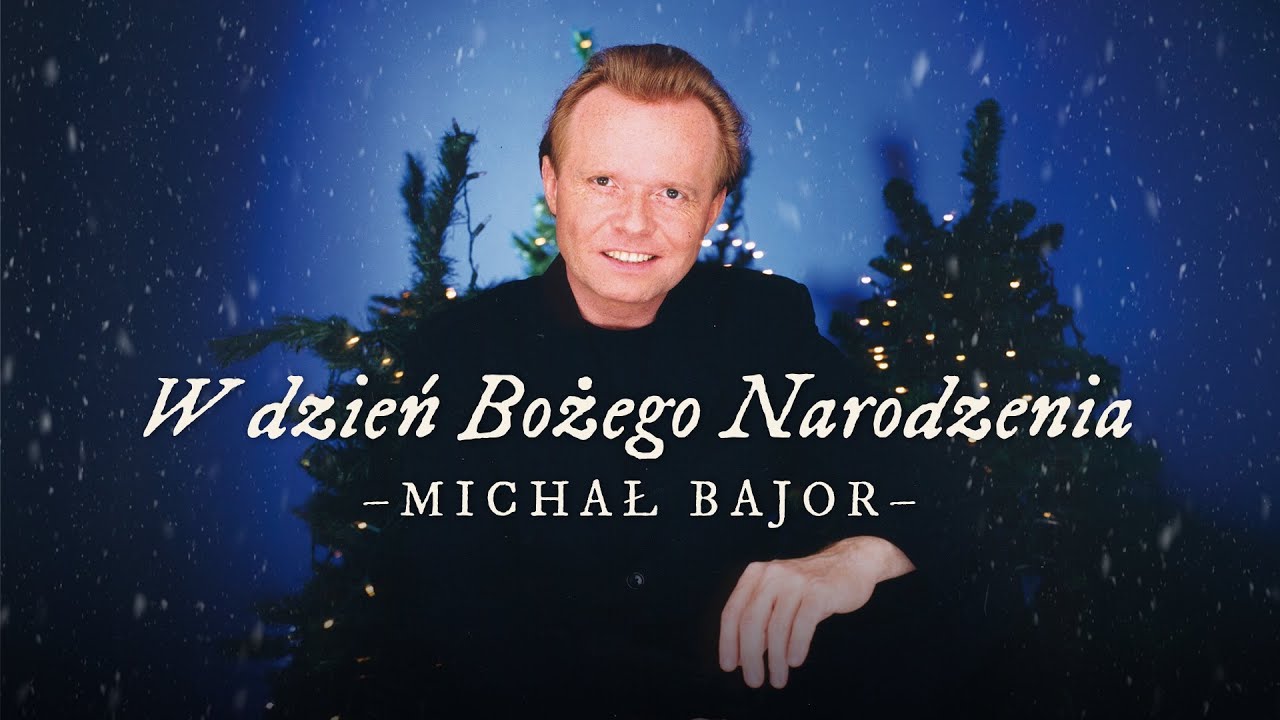 Michał Bajor - Bóg się rodzi